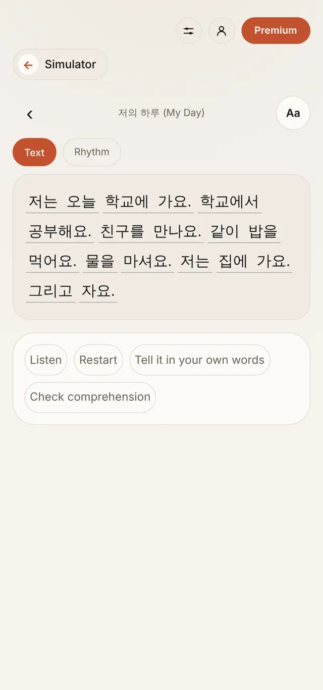Reading screen: a short Korean text split into tappable chunks, with Listen, Restart, Tell it in your own words and Check comprehension